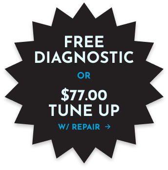 Free diagnostic or $77 tune-up with repair